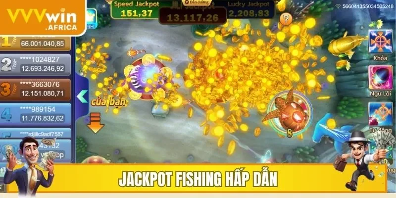 Jackpot Fishing hấp dẫn