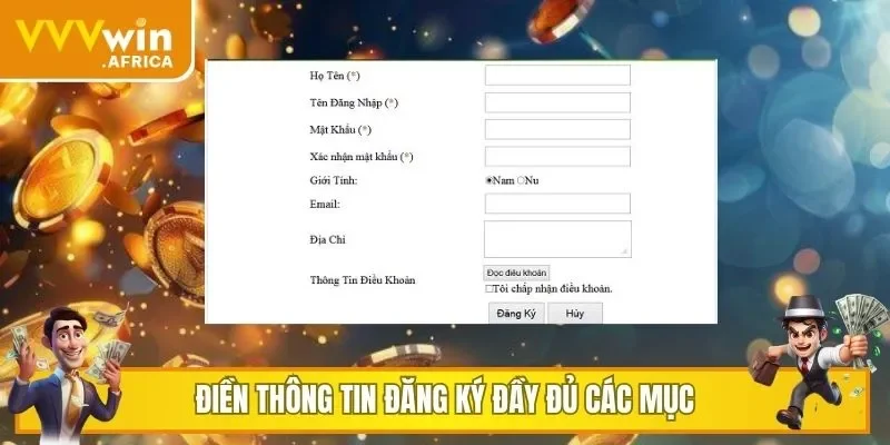 Điền thông tin đăng ký đầy đủ các mục