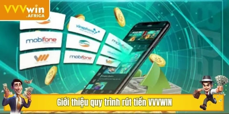 Giới thiệu quy trình rút tiền VVVWIN