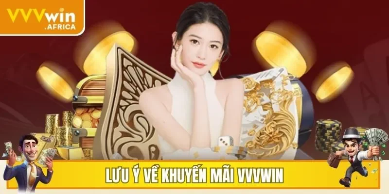 Lưu ý về Khuyến Mãi VVVWIN