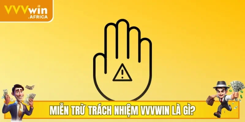 Miễn trừ trách nhiệm VVVWIN yêu cầu người chơi tuân thủ