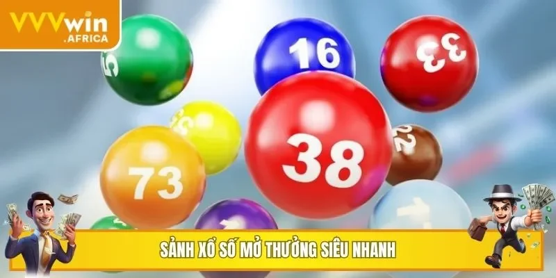 Sảnh xổ số tổng hợp toàn những trò chơi đặc sắc, mở thưởng nhanh